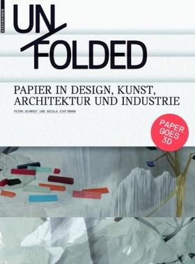 【预售】Unfolded: Papier in Design, Kunst, Architektur Und