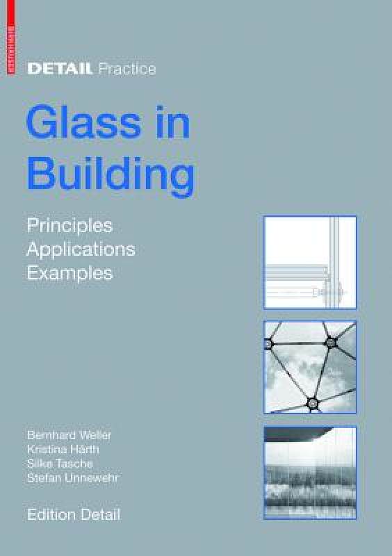 【预售】Glass in Building: Principles, Applications
