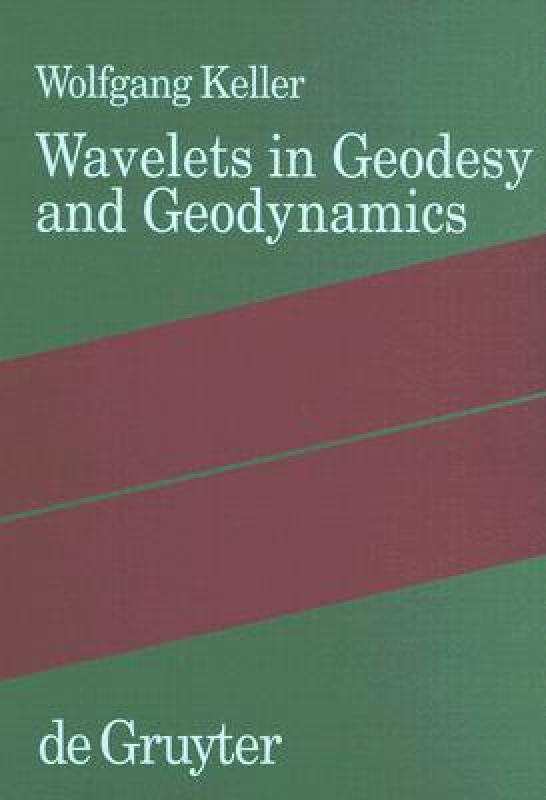 【预售】Wavelets in Geodesy and Geodynamics