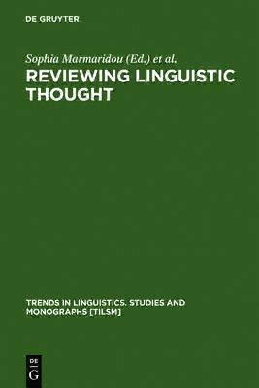 【预售】Reviewing Linguistic Thought: Converging Trends for