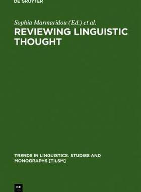 【预售】Reviewing Linguistic Thought: Converging Trends for