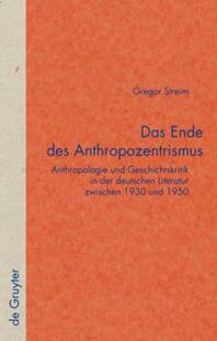 【预售】Das Ende des Anthropozentrismus: Anthropologie und