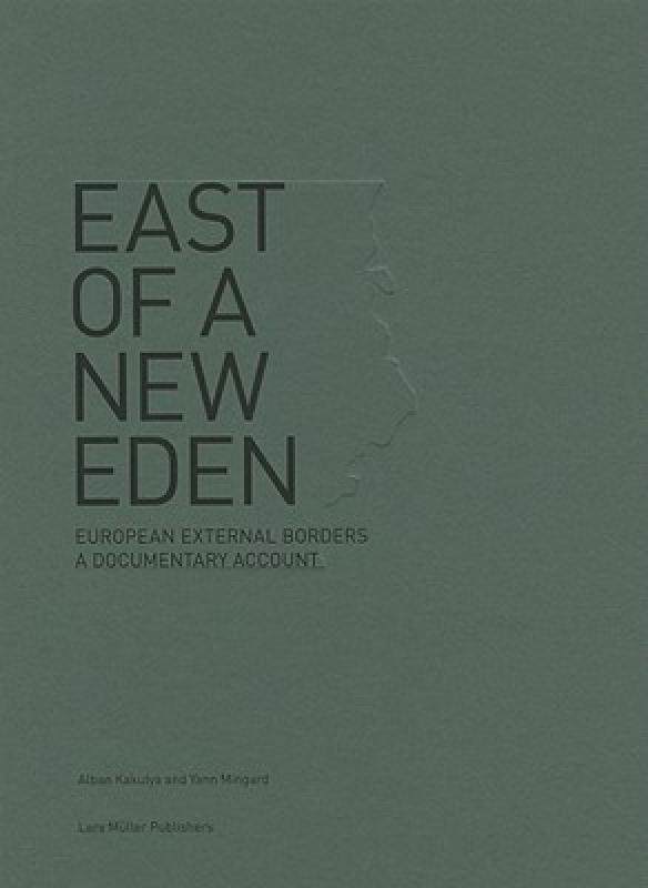【预售】east of a new eden: european exterrnal borders: a