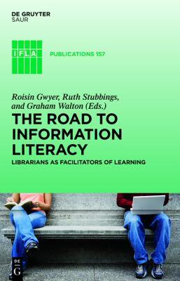【预售】The Road to Information Literacy: Librarians as