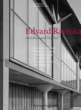 【预售】Edvard Ravnikar: Architect and Teacher