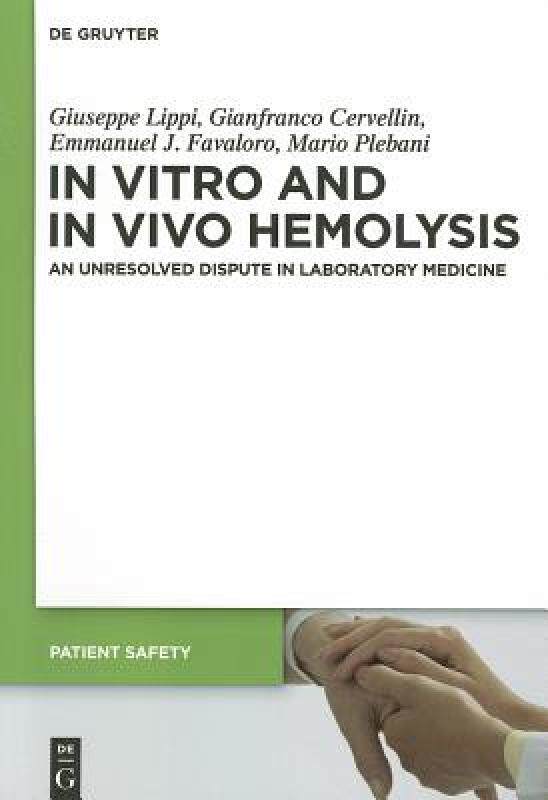 【预售】In Vitro and in Vivo Hemolysis: An Unresolved