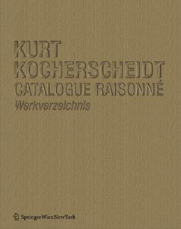 【预售】Kurt Kocherscheidt. Werkverzeichnis. Catalogue