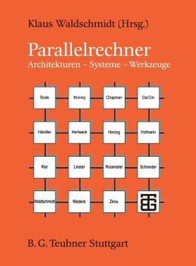【预售】Parallelrechner: Architekturen Systeme Werkzeuge