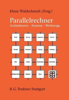 【预售】Parallelrechner: Architekturen Systeme Werkzeuge