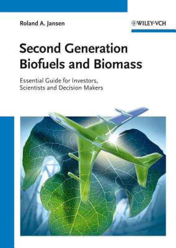 【预售】Second Generation Biofuels and Biomass: Essential