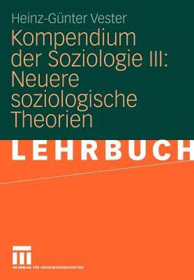 【预售】Kompendium Der Soziologie III: Neuere Soziologische