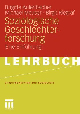 【预售】Soziologische Geschlechterforschung: Eine
