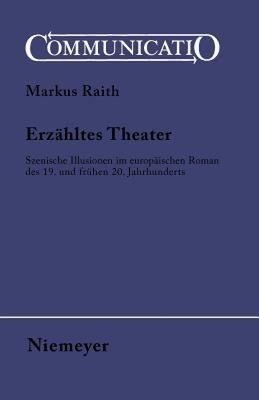 【预售】Erzahltes Theater: Szenische Illusionen Im