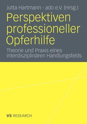 【预售】Perspektiven Professioneller Opferhilfe: Theorie Und