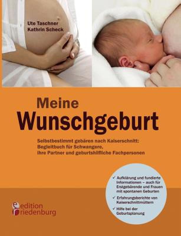 【预售】Meine Wunschgeburt - Selbstbestimmt Geb Ren Nach 书籍/杂志/报纸 原版其它 原图主图