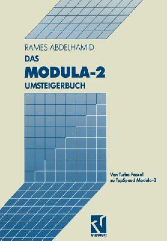【预售】Das Modula-2 Umsteigerbuch: Von Turbo Pascal Zu
