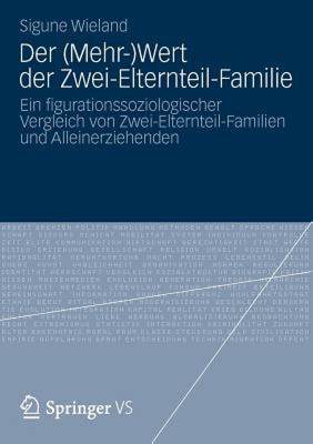 【预售】Der (Mehr-)Wert Der Zwei-Elternteil-Familie: Ein