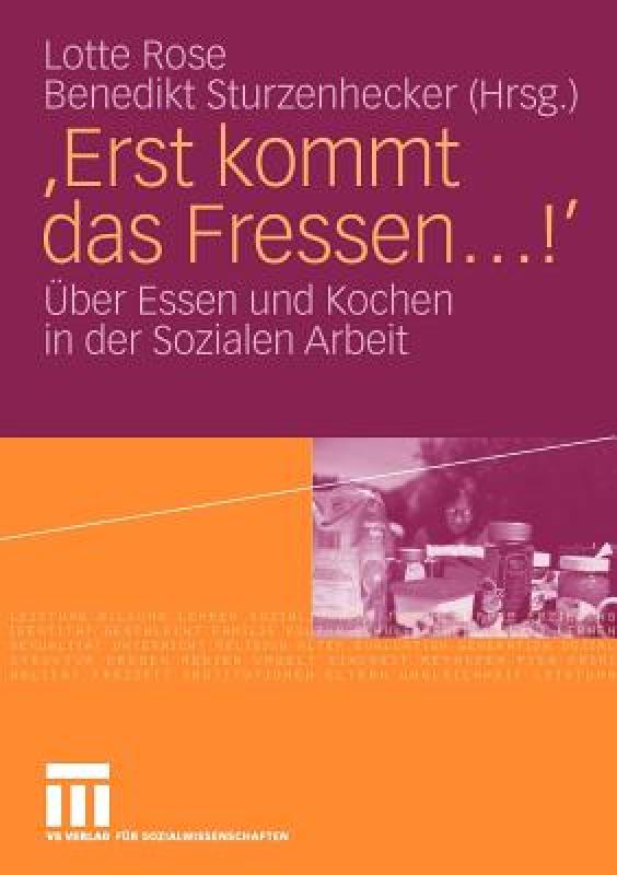 【预售】'Erst Kommt Das Fressen ...!': Uber Essen Und Kochen 书籍/杂志/报纸 原版其它 原图主图