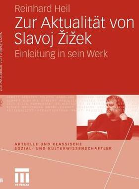【预售】Zur Aktualitat Von Slavoj Zizek: Einleitung in Sein