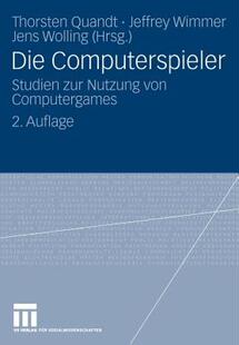 【预售】Die Computerspieler: Studien Zur Nutzung Von