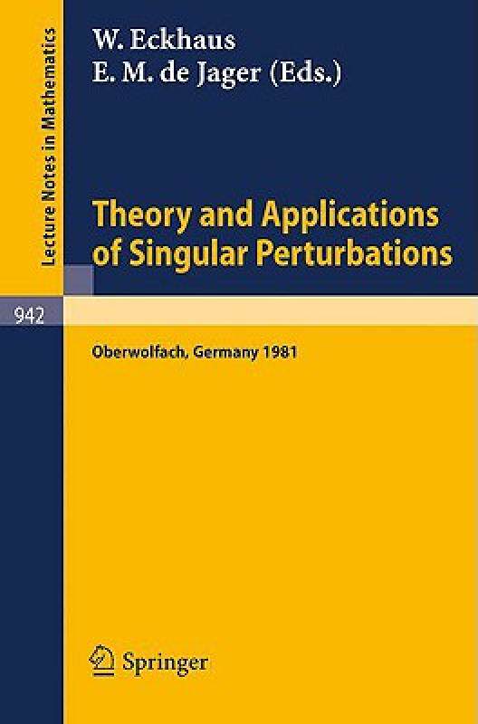 【预售】Theory and Applications of Singular Perturbations: