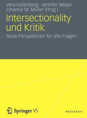 【预售】Intersectionality Und Kritik: Neue Perspektiven Fur