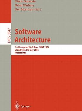 【预售】Software Architecture: First European Workshop, Ewsa