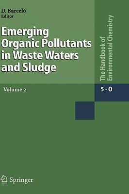【预售】Emerging Organic Pollutants in Waste Waters and