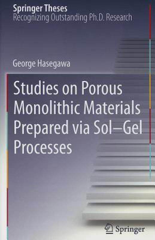 【预售】Studies on Porous Monolithic Materials Prepared Via