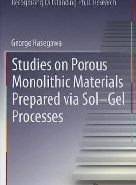 【预售】Studies on Porous Monolithic Materials Prepared Via