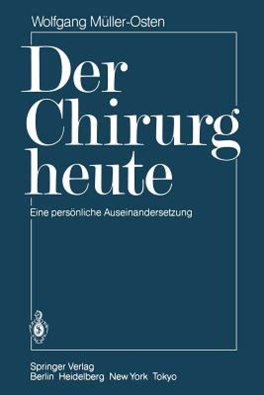 【预售】Der Chirurg Heute: Eine Personliche