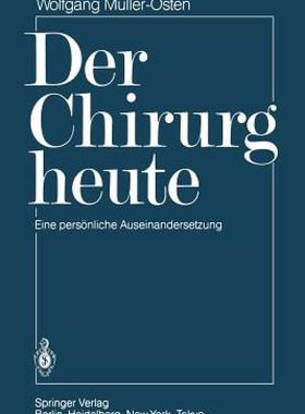 【预售】Der Chirurg Heute: Eine Personliche