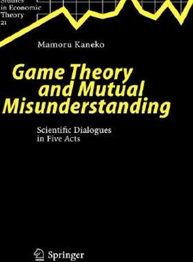【预售】Game Theory and Mutual Misunderstanding: Scientific