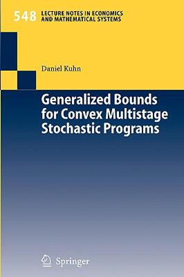 【预售】Generalized Bounds for Convex Multistage Stochastic