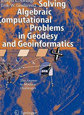 【预售】Solving Algebraic Computational Problems in Geodesy