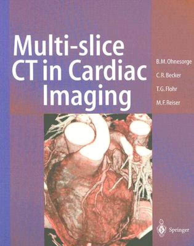 【预售】Multi-Slice CT in Cardiac Imaging: Technical