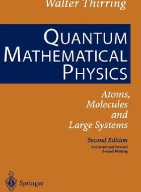 【预售】Quantum Mathematical Physics: Atoms, Molecules and