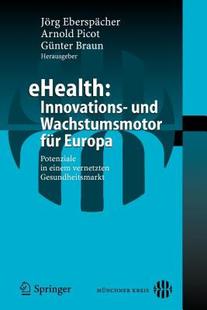 Innovations Ehealth Und Wachstumsmotor Europa Fur 预售