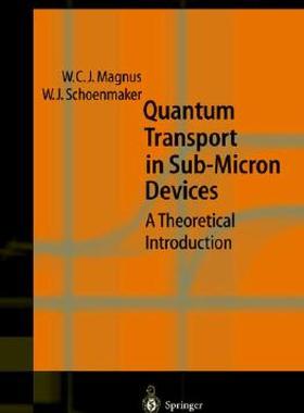 【预售】Quantum Transport in Submicron Devices: A