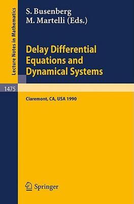 【预售】Delay Differential Equations and Dynamical Systems: