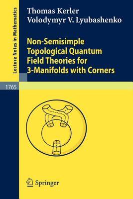 【预售】Non-Semisimple Topological Quantum Field Theories