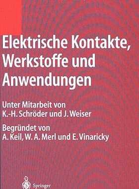 【预售】Elektrische Kontakte, Werkstoffe Und Anwendungen: