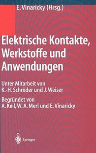 【预售】Elektrische Kontakte, Werkstoffe Und Anwendungen:
