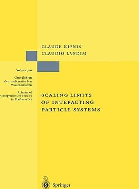 【预售】Scaling Limits of Interacting Particle Systems