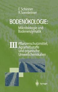 【预售】Bodenokologie: Mikrobiologie Und Bodenenzymatik Band