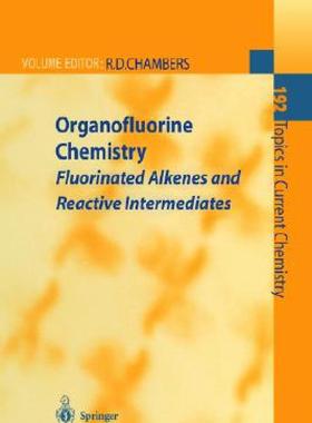 【预售】Organofluorine Chemistry: Fluorinated Alkenes and