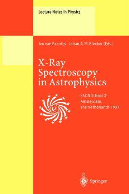【预售】X-Ray Spectroscopy in Astrophysics: Lectures Held at