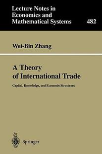 【预售】A Theory of International Trade: Capital, Knowledge