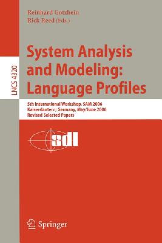 【预售】System Analysis and Modeling: Language Profiles: 5th 书籍/杂志/报纸 科普读物/自然科学/技术类原版书 原图主图