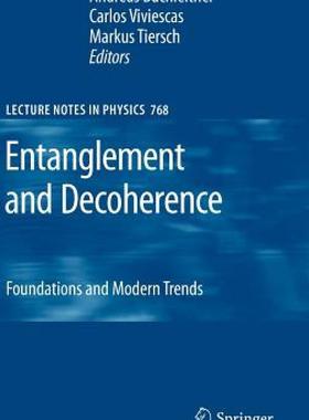 【预售】Entanglement and Decoherence: Foundations and Modern